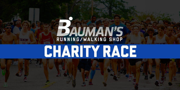 2024 Bauman's Charity Race - Bauman's Running & Walking Shop