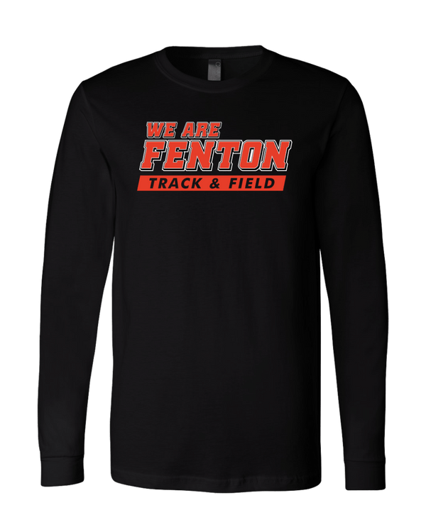 Unisex Long Sleeve Jersey Tee - We Are Fenton - Bauman's Running & Walking Shop